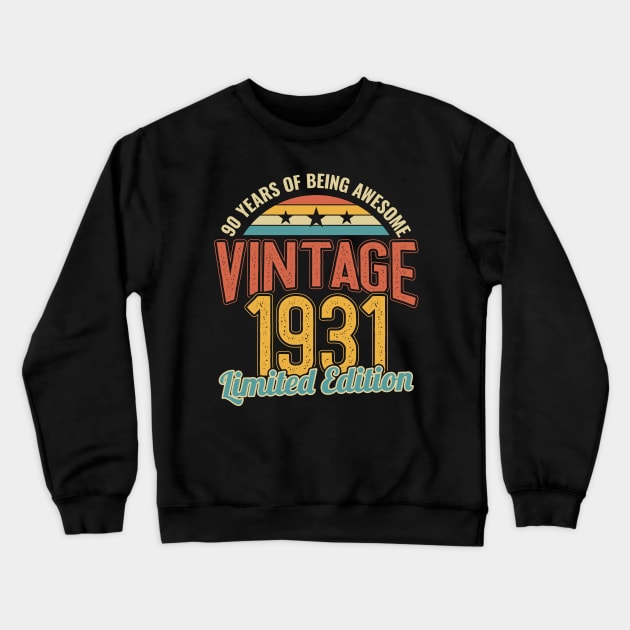 90th Birthday 90 Years of Being Awesome 1931 Crewneck Sweatshirt by aneisha